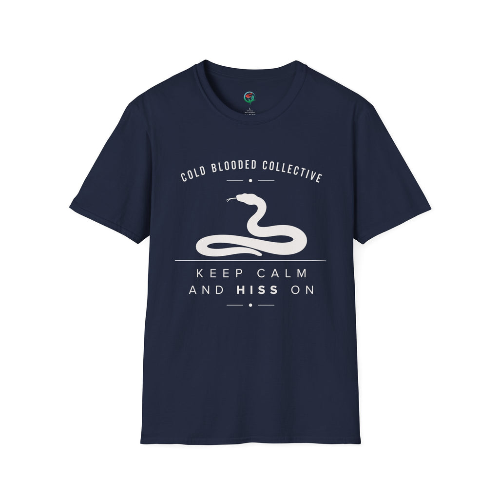 Cold Blooded Collective Snake T-Shirt — "Keep Calm and Hiss On" Graphic Tee