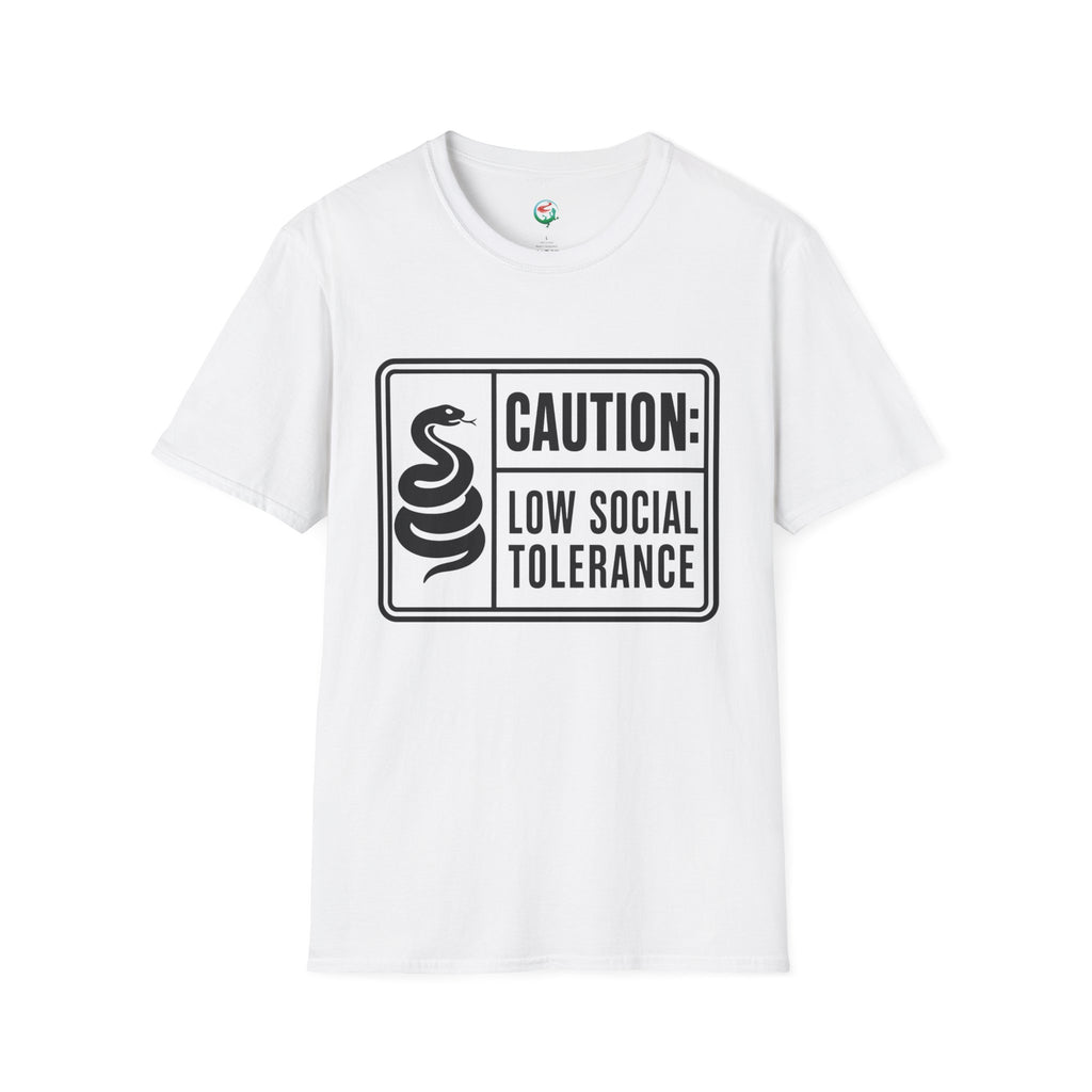 Caution: Low Social Tolerance T-Shirt