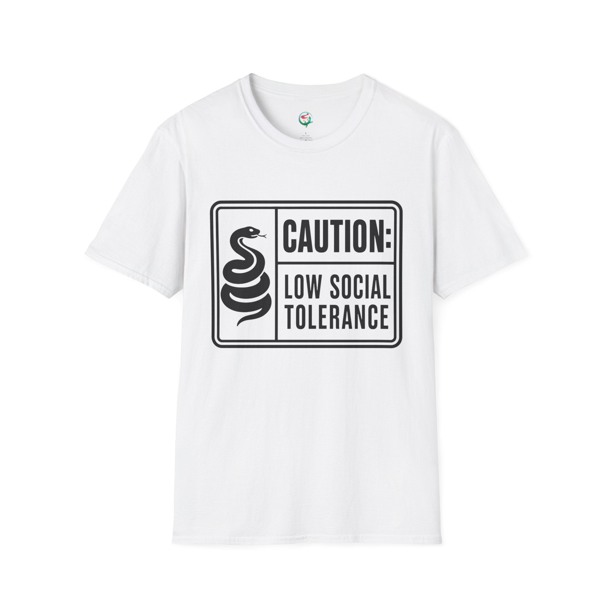 Caution: Low Social Tolerance T-Shirt