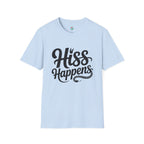 Hiss Happens T-Shirt — Funny Snake Lover Tee