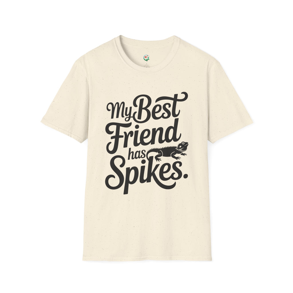 My Best Friend Has Spikes Bearded Dragon T-Shirt