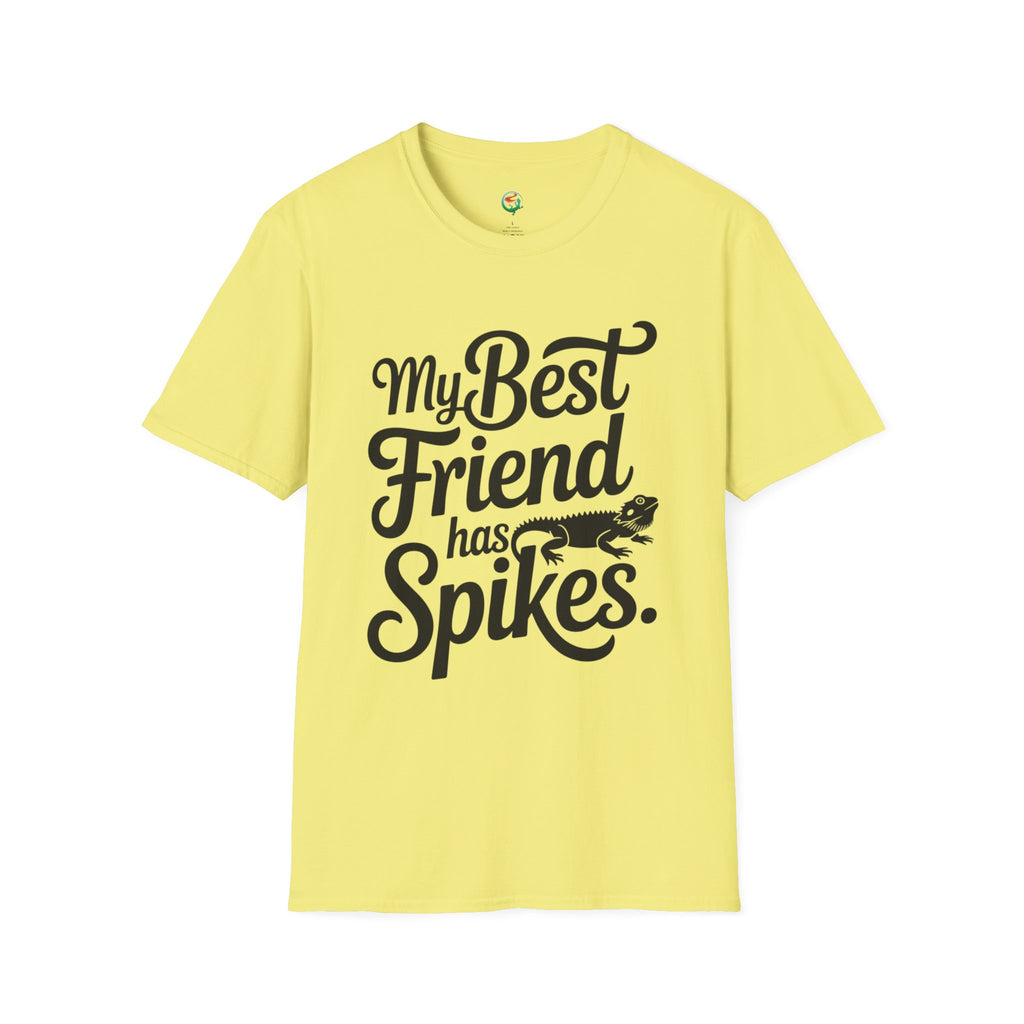 My Best Friend Has Spikes Bearded Dragon T-Shirt