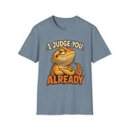 Bearded Dragon "I Judge You Already" T-Shirt