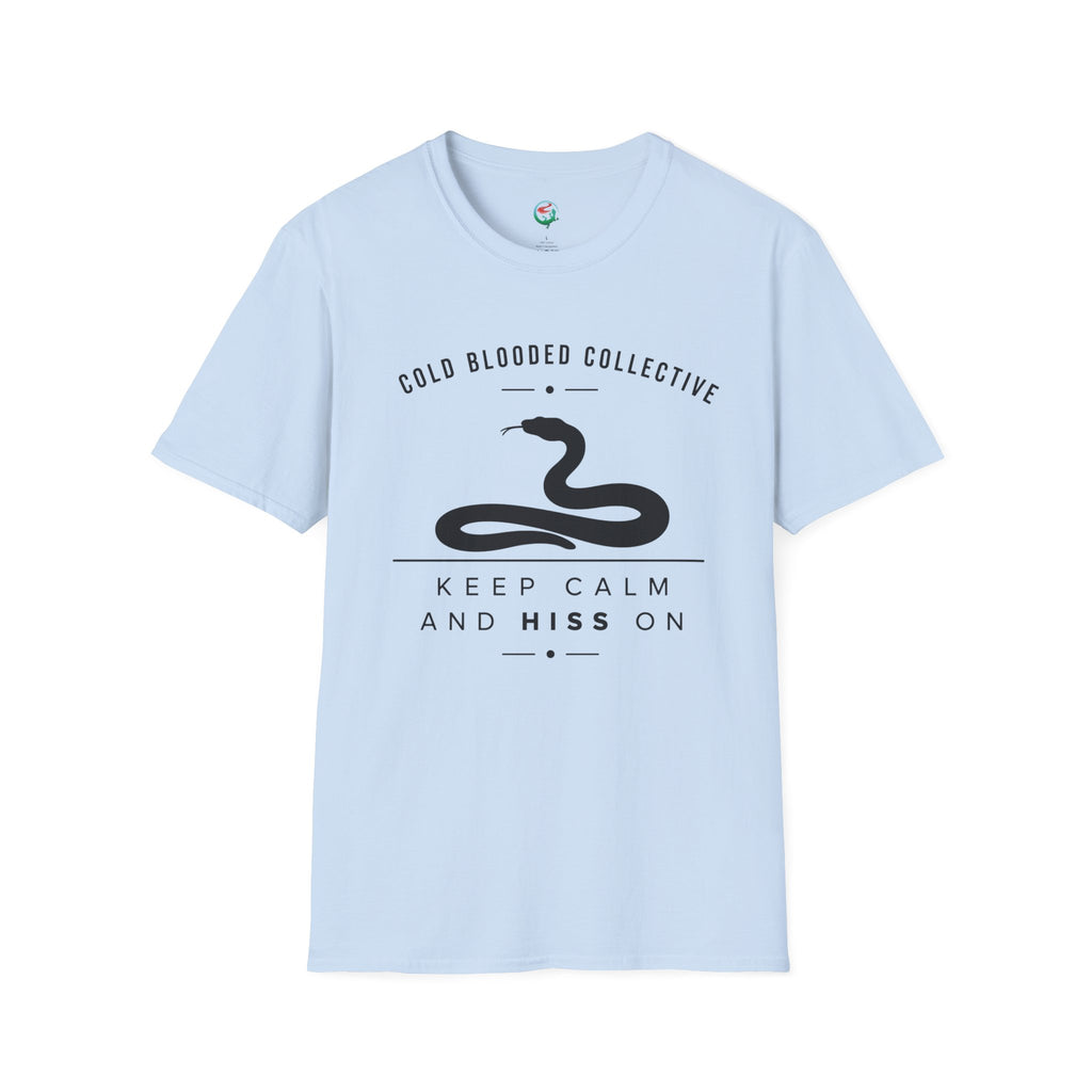 Cold Blooded Collective Snake T-Shirt — "Keep Calm and Hiss On" Graphic Tee