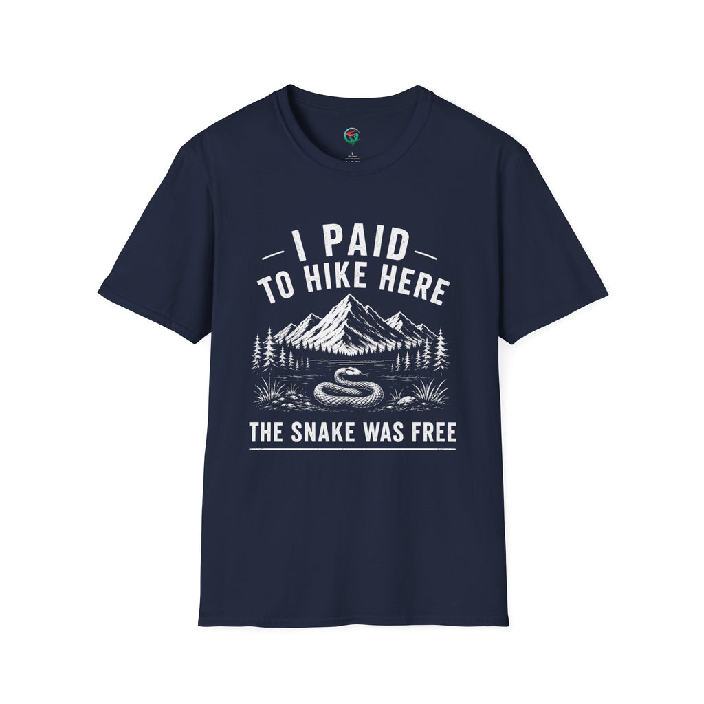I Paid to Hike Here. The Snake Was Free. Shirt | Funny Snake Hiking Tee