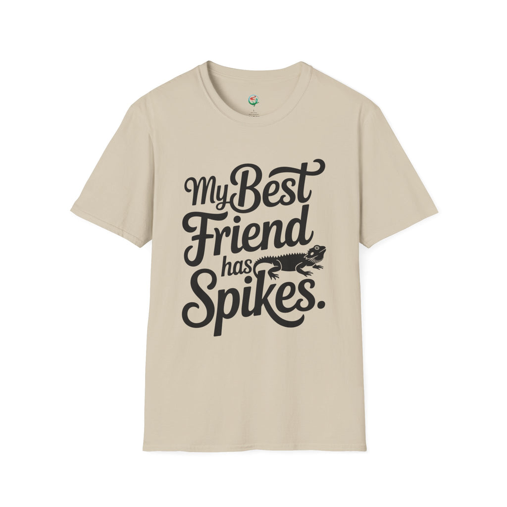 My Best Friend Has Spikes Bearded Dragon T-Shirt