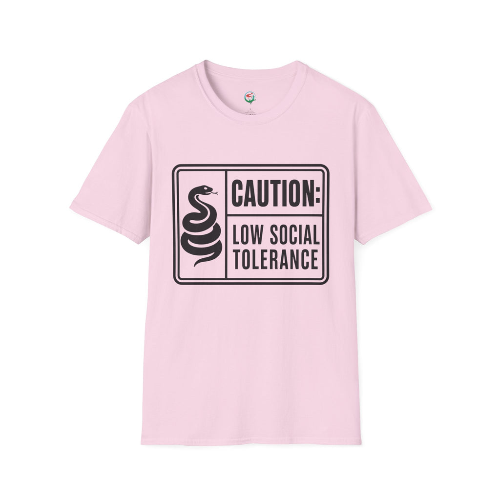 Caution: Low Social Tolerance T-Shirt