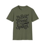 My Best Friend Has Spikes Bearded Dragon T-Shirt