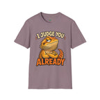 Bearded Dragon "I Judge You Already" T-Shirt