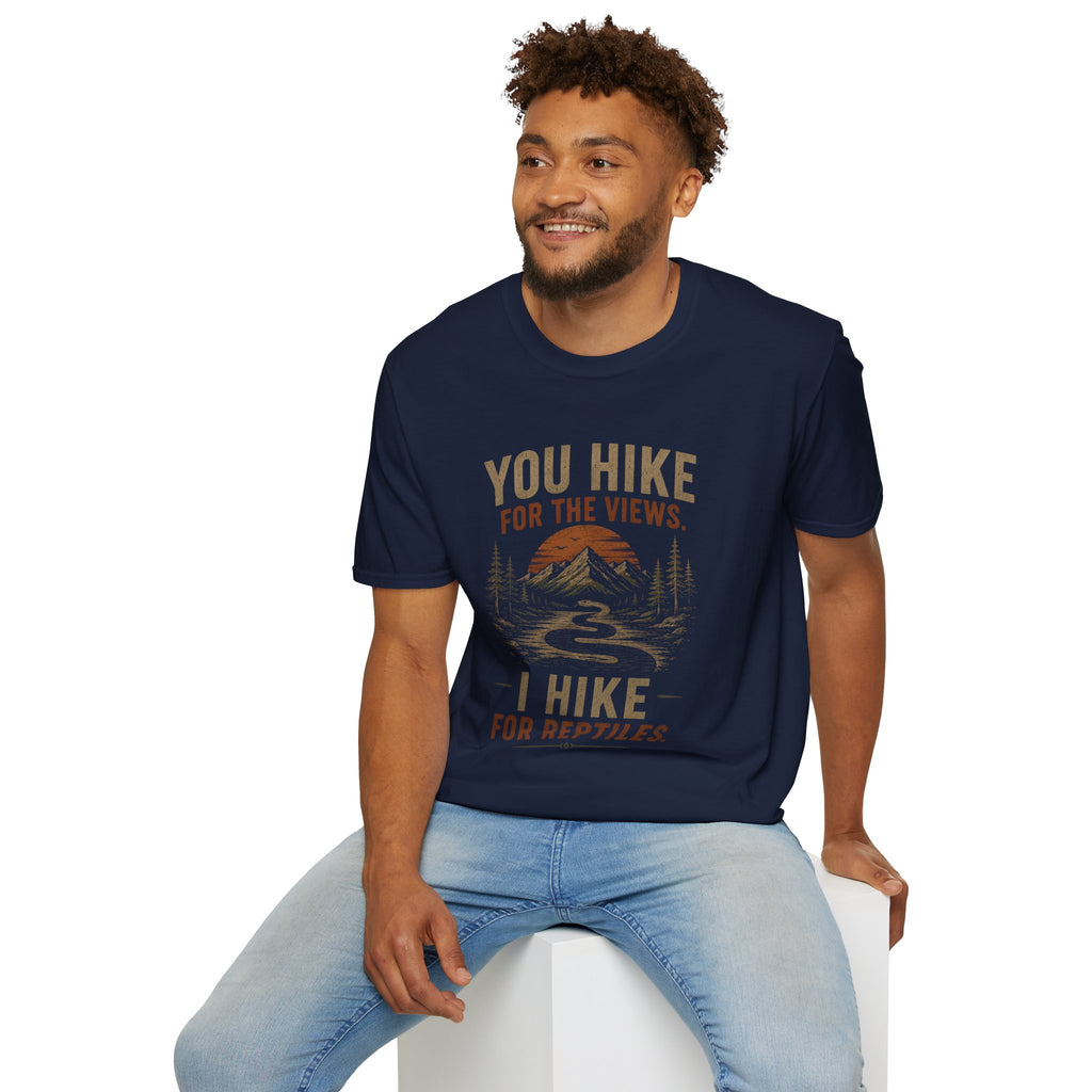 You Hike for the Views, I Hike for Reptiles Shirt | Reptile Hiking Tee