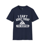 I Can't Adult Today I'm Herping Shirt | Funny Snake Herping Tee