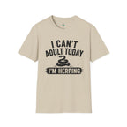 I Can't Adult Today I'm Herping Shirt | Funny Snake Herping Tee
