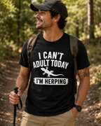 I Can't Adult Today I'm Herping Gecko Shirt | Funny Reptile Tee