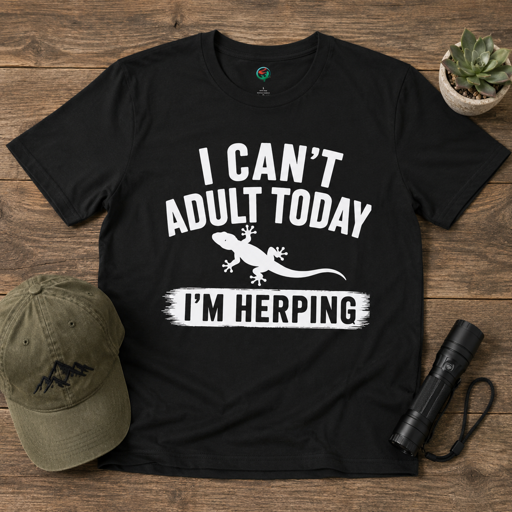 I Can't Adult Today I'm Herping Gecko Shirt | Funny Reptile Tee