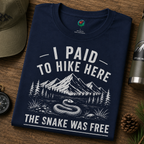 I Paid to Hike Here. The Snake Was Free. Shirt | Funny Snake Hiking Tee