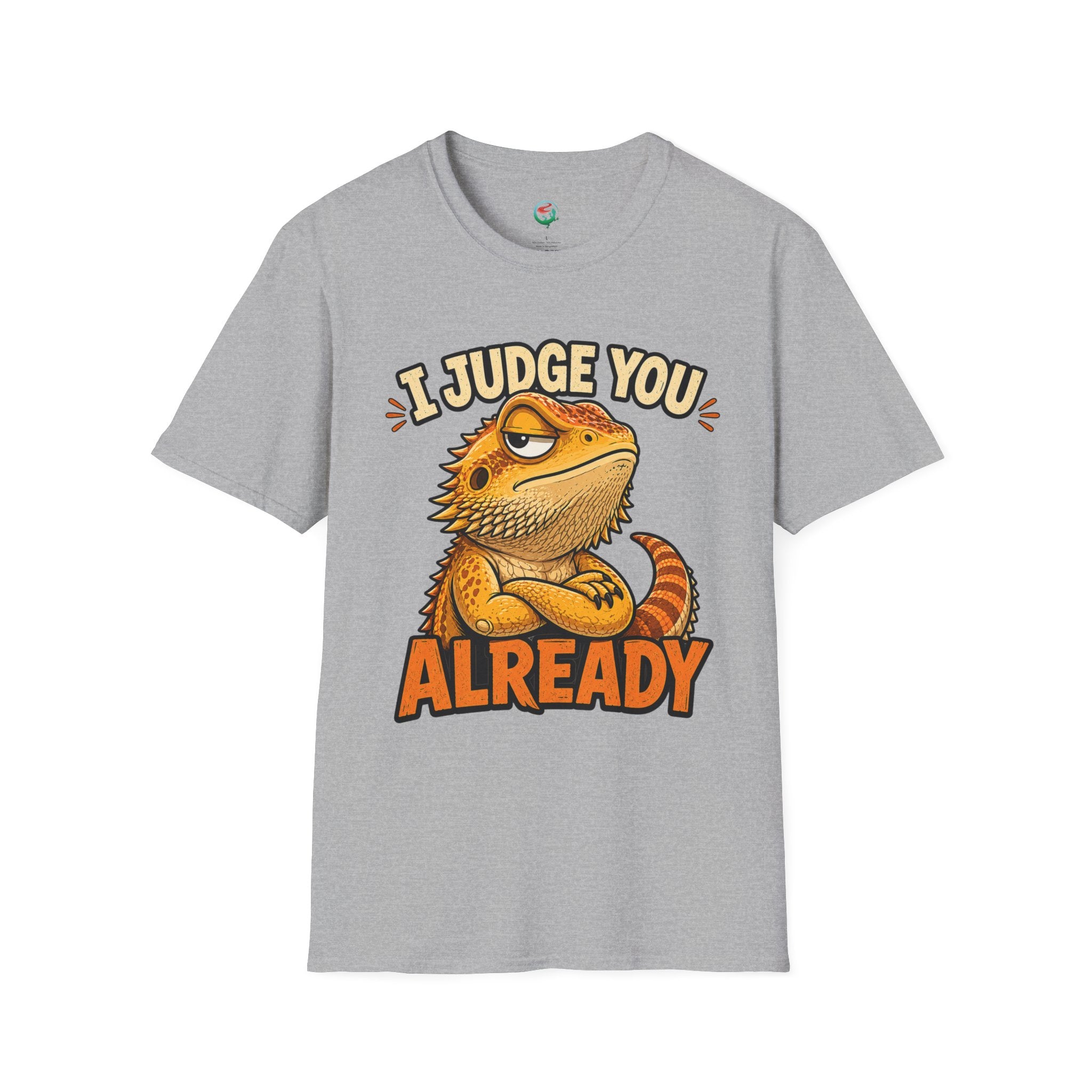 Bearded Dragon "I Judge You Already" T-Shirt