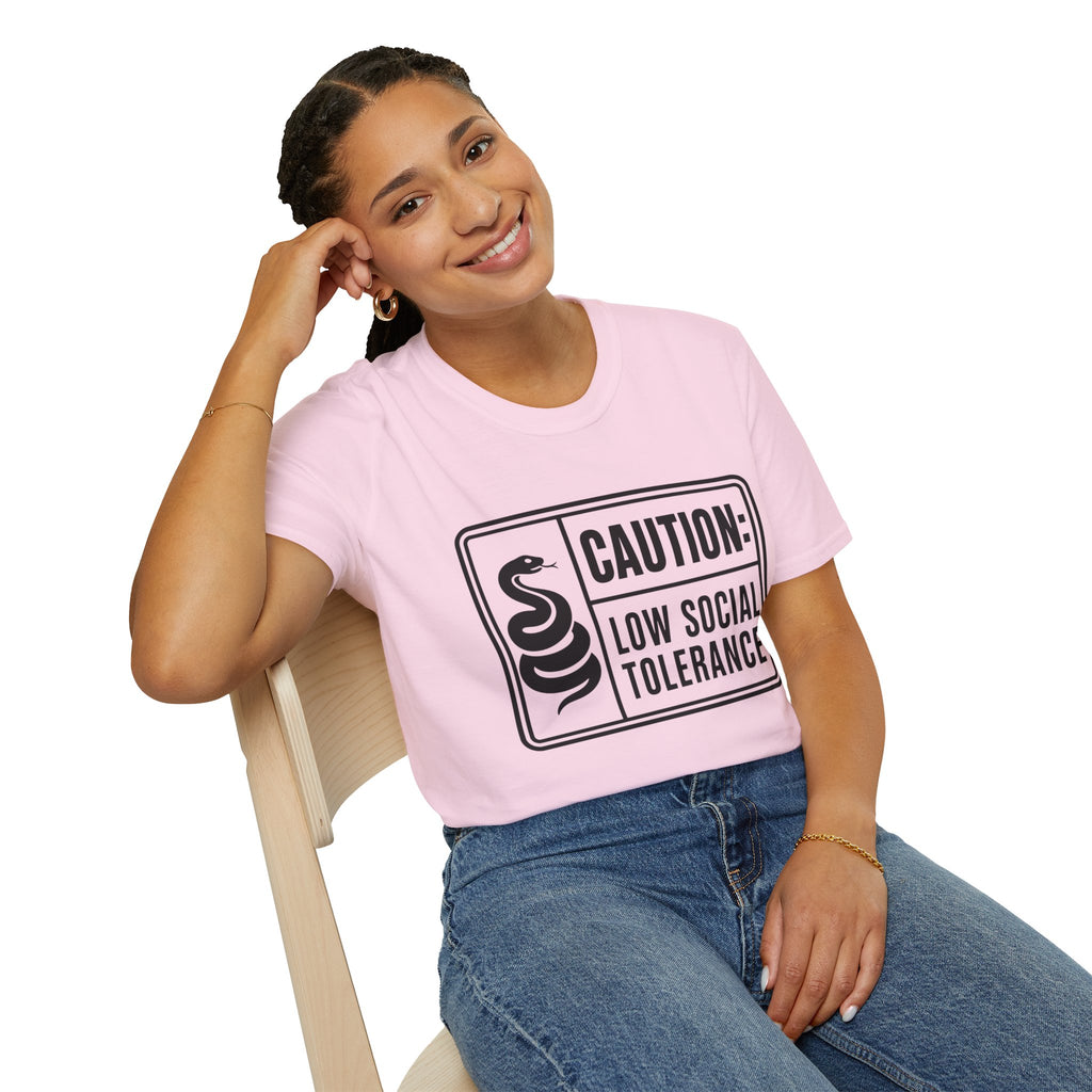 Caution: Low Social Tolerance T-Shirt