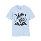 Snake Lover T-Shirt — "I'd Rather Be Holding My Snake" Graphic Tee