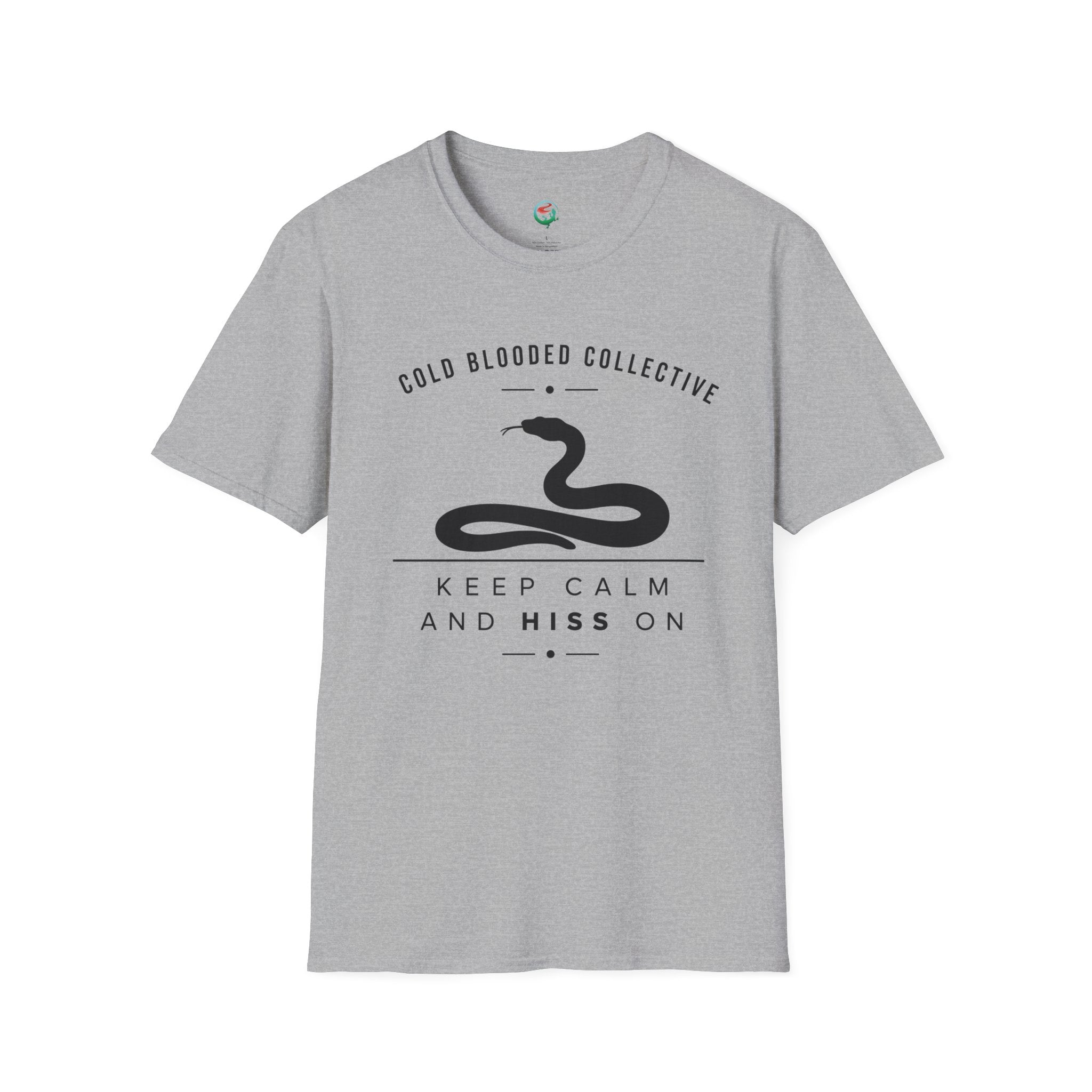 Cold Blooded Collective Snake T-Shirt — "Keep Calm and Hiss On" Graphic Tee