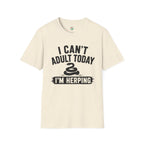 I Can't Adult Today I'm Herping Shirt | Funny Snake Herping Tee