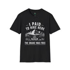 I Paid to Hike Here. The Snake Was Free. Shirt | Funny Snake Hiking Tee