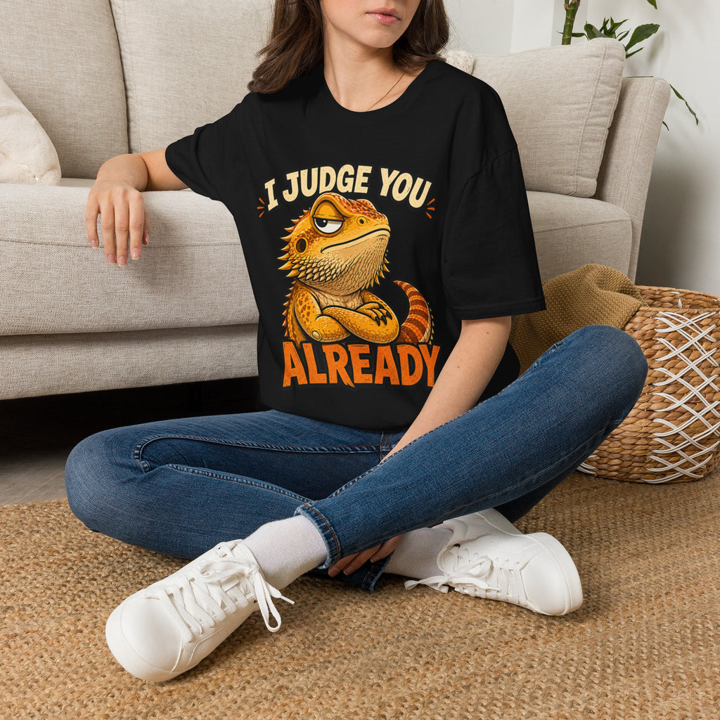 Bearded Dragon "I Judge You Already" T-Shirt