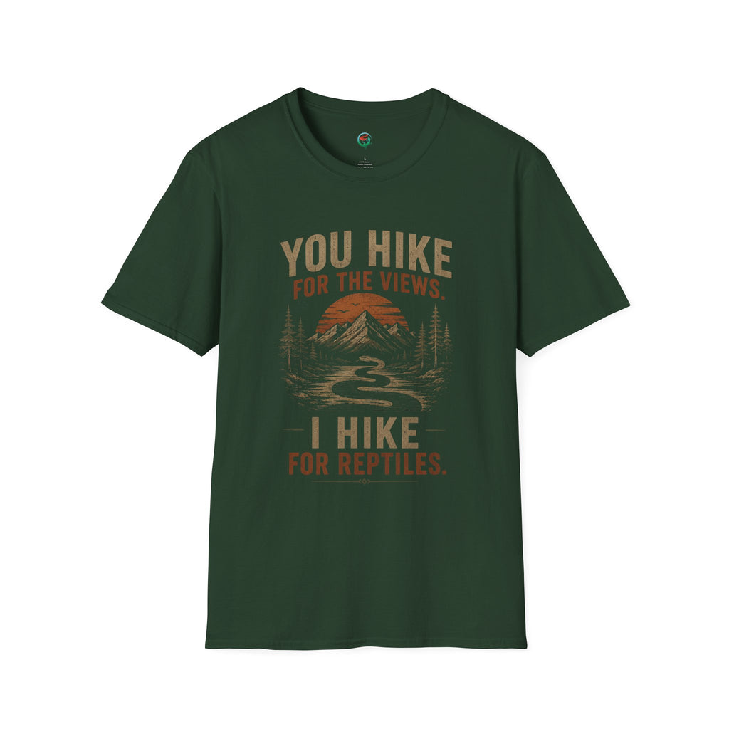 You Hike for the Views, I Hike for Reptiles Shirt | Reptile Hiking Tee