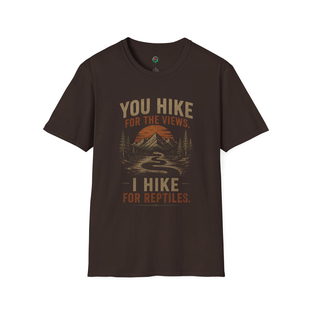 You Hike for the Views, I Hike for Reptiles Shirt | Reptile Hiking Tee