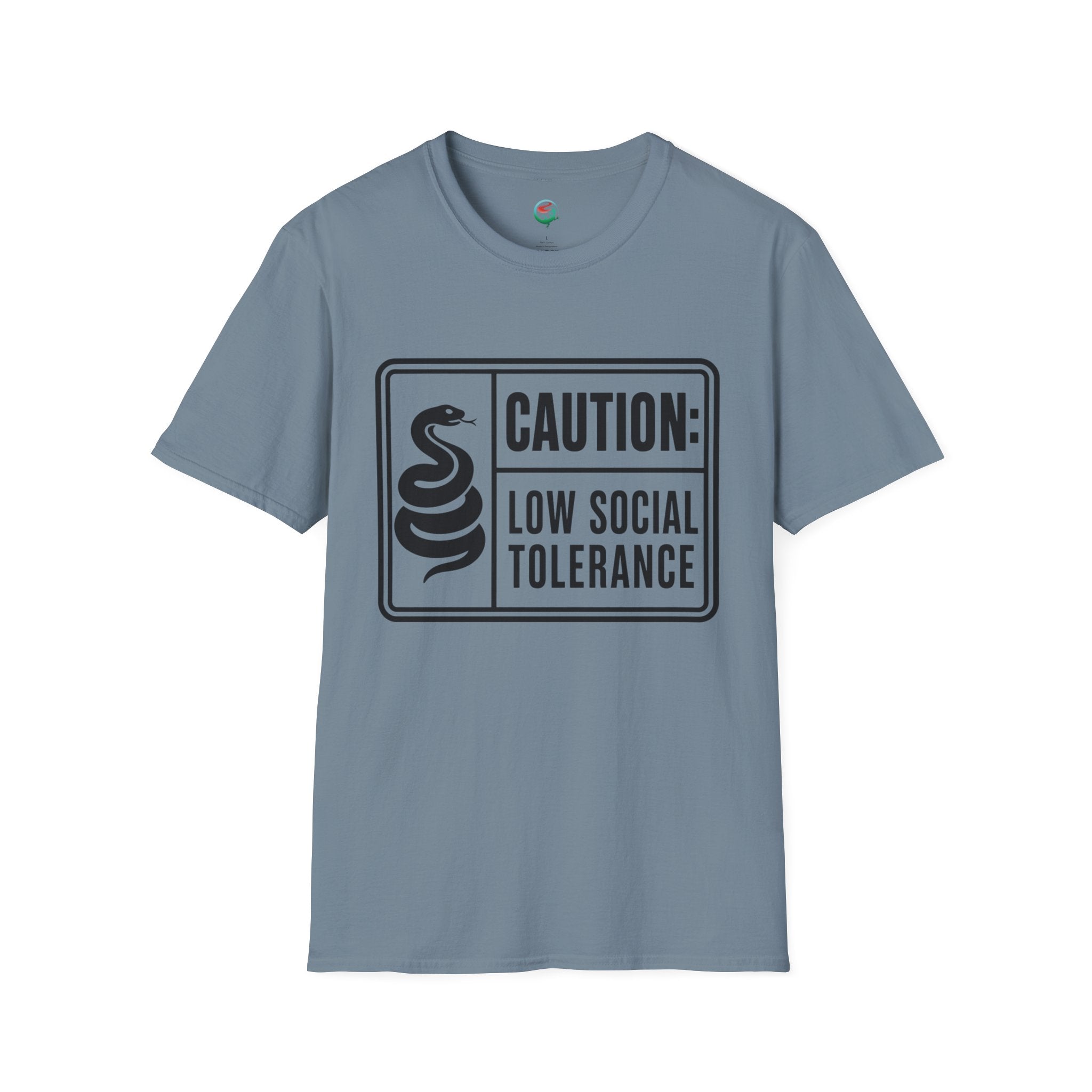 Caution: Low Social Tolerance T-Shirt