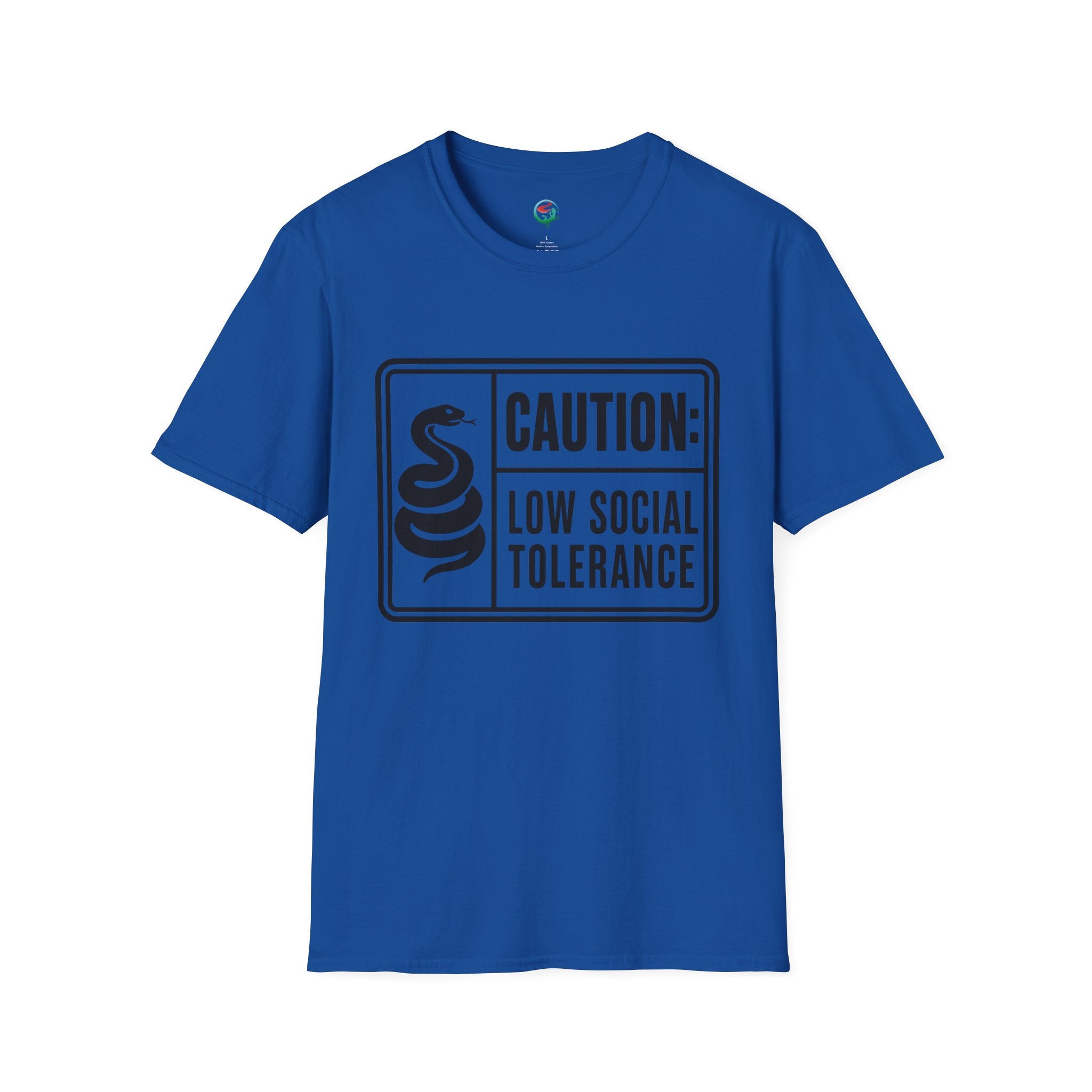 Caution: Low Social Tolerance T-Shirt
