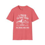 I Paid to Hike Here. The Snake Was Free. Shirt | Funny Snake Hiking Tee