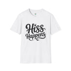 Hiss Happens T-Shirt — Funny Snake Lover Tee