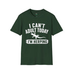 I Can't Adult Today I'm Herping Gecko Shirt | Funny Reptile Tee