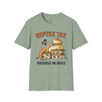 Reptile Tax T-Shirt — “Payable in Bugs” Bearded Dragon Tee