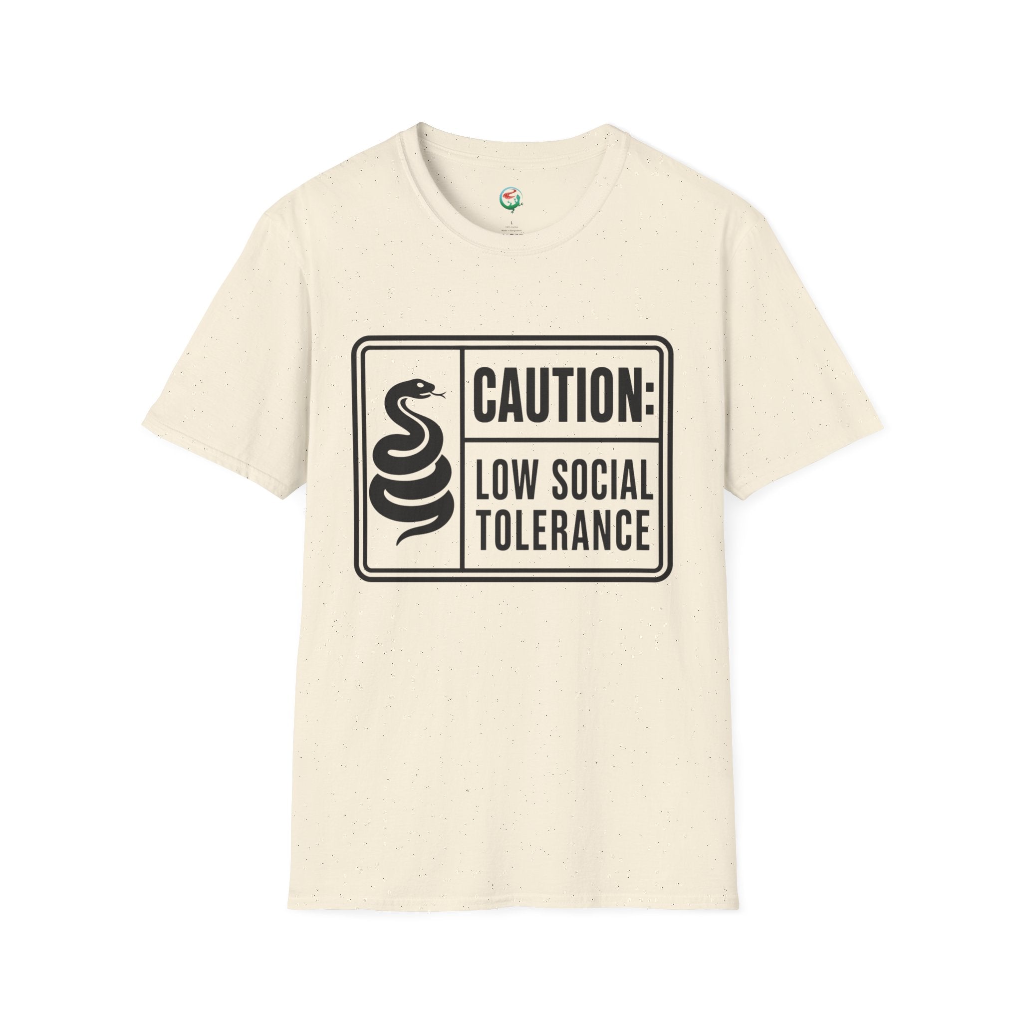Caution: Low Social Tolerance T-Shirt