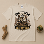Dont Tread In my Territory - Rattlesnake Tee