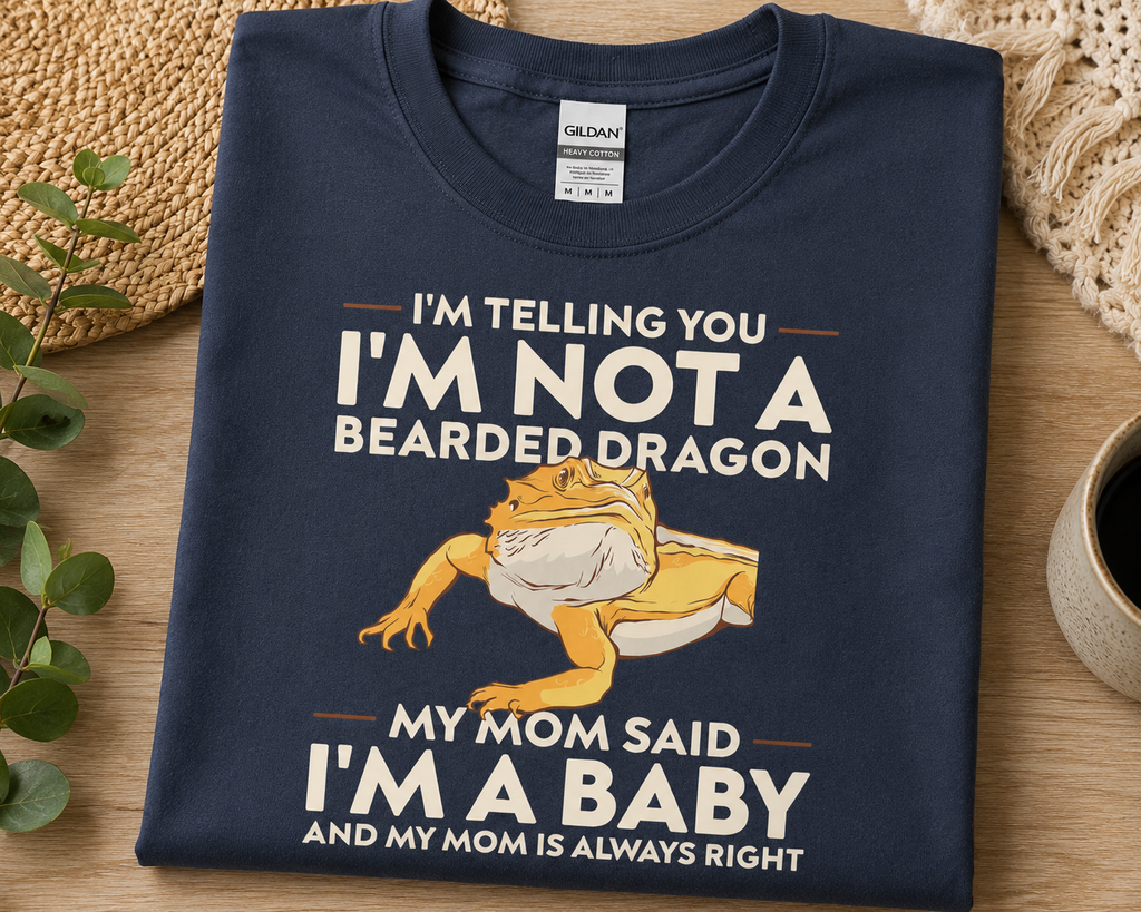 I’m Not a Bearded Dragon I’m a Baby Shirt | Funny Beardie Lover Graphic Tee