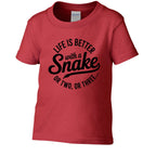 Fun Toddler Shirt: Life Is Better With Snake - Red River Exotics