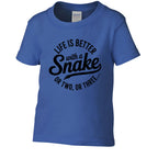 Fun Toddler Shirt: Life Is Better With Snake - Red River Exotics