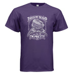 Touch My Beard and Tell Me I'm Pretty, Funny Bearded Dragon Graphic Tee - Red River Exotics LLC