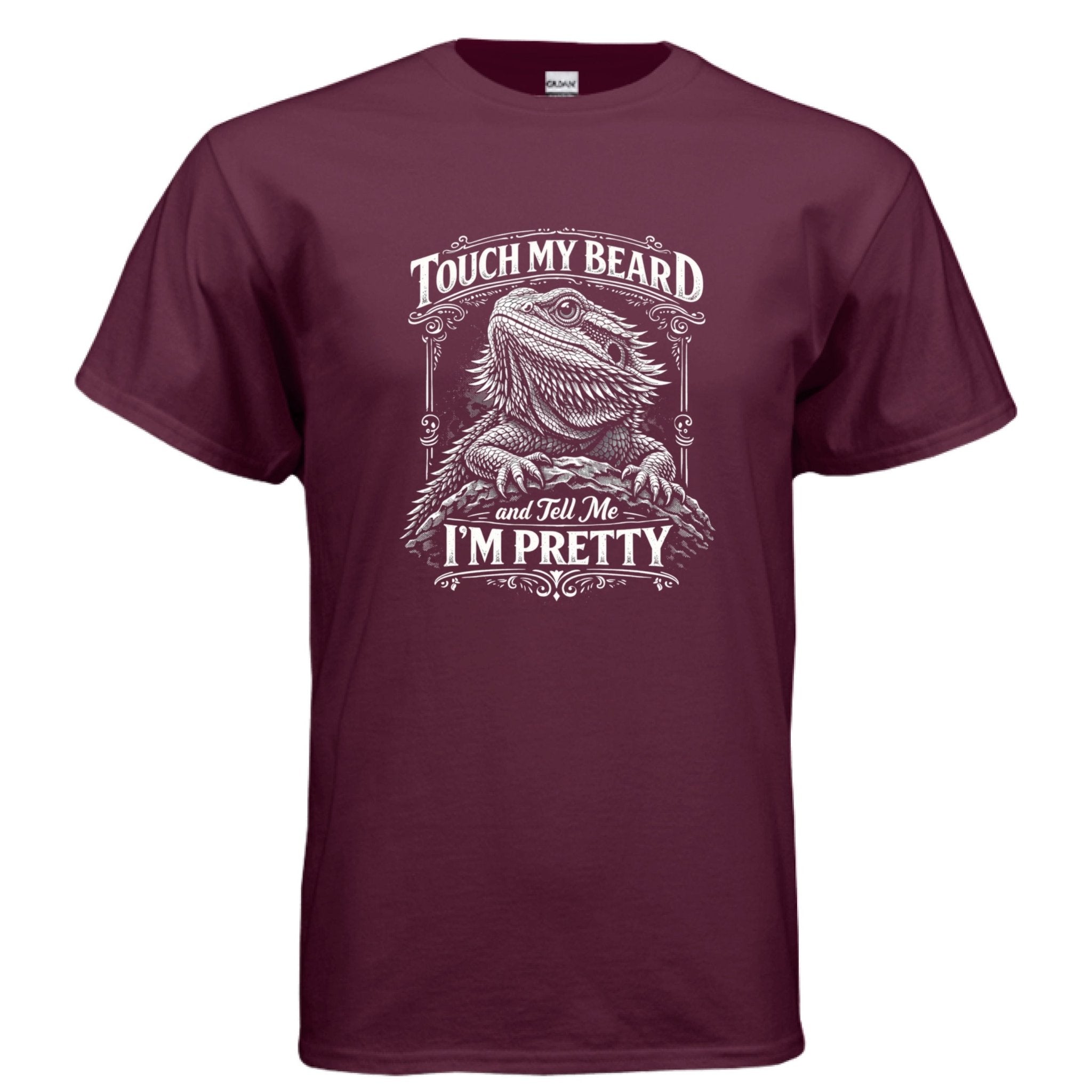 Touch My Beard and Tell Me I'm Pretty, Funny Bearded Dragon Graphic Tee - Red River Exotics LLC