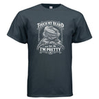 Touch My Beard and Tell Me I'm Pretty, Funny Bearded Dragon Graphic Tee - Red River Exotics LLC