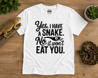 Yes I Have a Snake Shirt | Funny Reptile Owner Snake Lover Tee 🐍😂