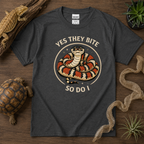 Yes They Bite So Do I Snake Shirt | Funny Sarcastic Reptile Tee 🐍😈